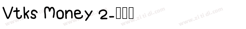 Vtks Money 2字体转换